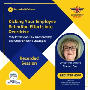 Kicking Your Employee Retention Efforts into Overdrive _Diane L Dee_compliant city