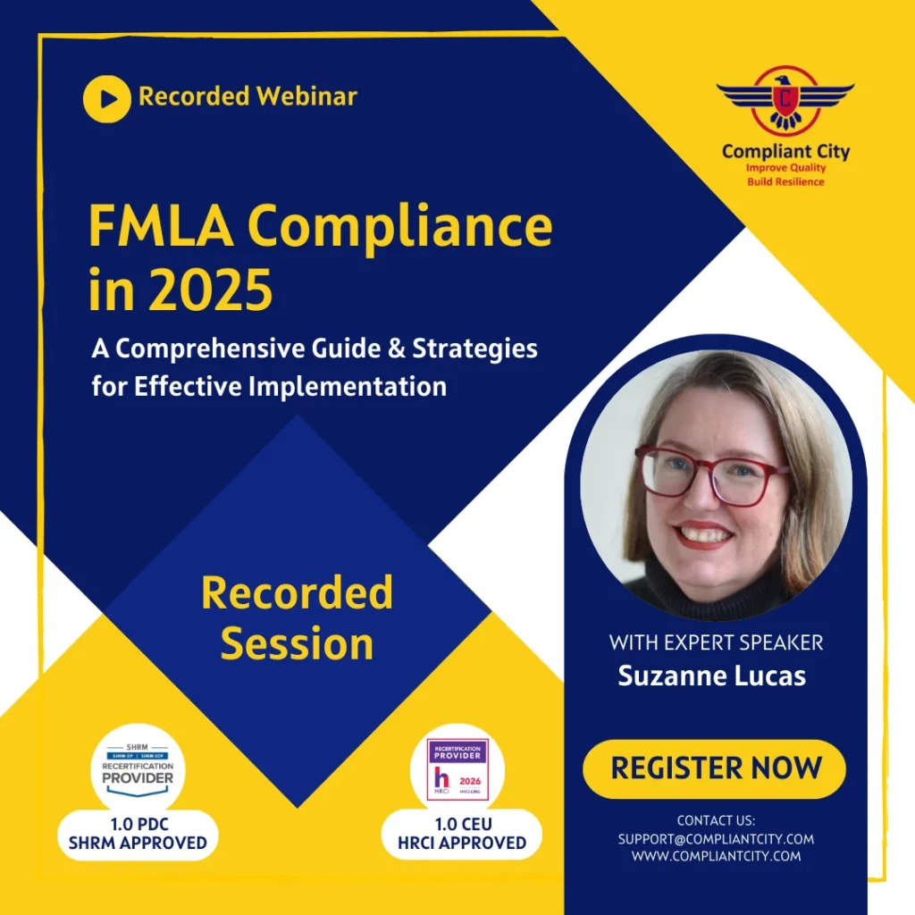 FMLA Compliance in 2025 A Comprehensive Guide & Strategies for Effective Implementation_Suzann Lucas_compliant city