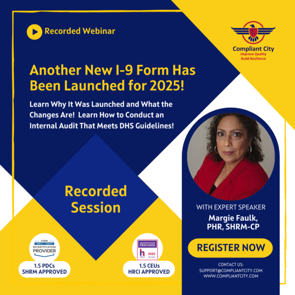 Another New I-9 Form Has Been Launched for 2025!_compliantcity_margie faulk's webinar (1)