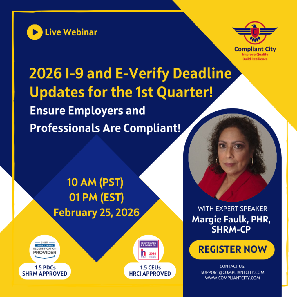 2026 I-9 and E-Verify Deadline Updates for the 1st Quarter! Ensure Employers and Professionals Are Compliant!